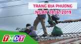 Trang tin địa phương - Thứ Ba, 02/7/2019 - Tp. Sa Đéc