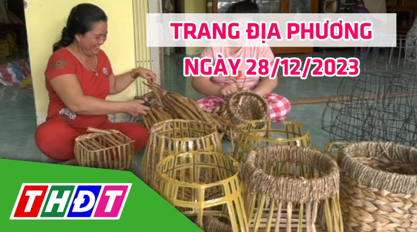 Trang địa phương - Thứ Năm, 28/12/2023 - H.Tam Nông