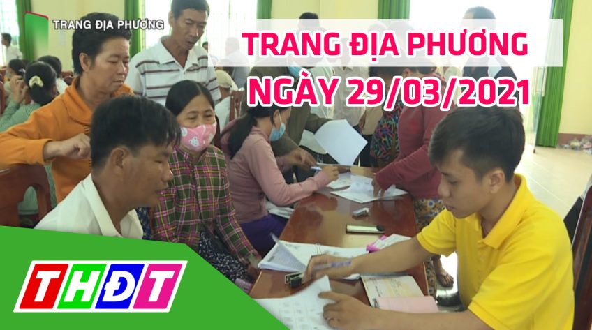 Trang địa phương - Thứ Hai, 29/03/2021: Huyện Tháp Mười