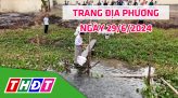 Trang địa phương - Thứ Ba, 09/7/2024 - TP.Sa Đéc