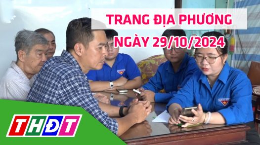 Trang địa phương - Thứ Ba, 29/10/2024 - TP.Sa Đéc