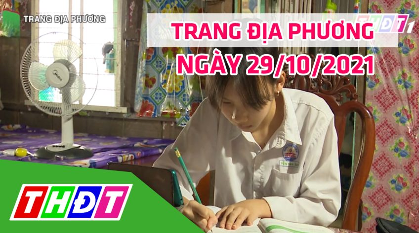 Trang địa phương - Thứ Sáu, 29/10/2021 - H.Thanh Bình
