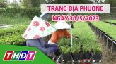 Trang địa phương - Thứ Sáu, 02/6/2023 - H.Lấp Vò