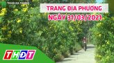 Trang địa phương - Thứ Bảy, 10/4/2021 - TP.Hồng Ngự