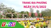 Trang địa phương - Thứ Sáu, 03/6/2022 - H.Lấp Vò