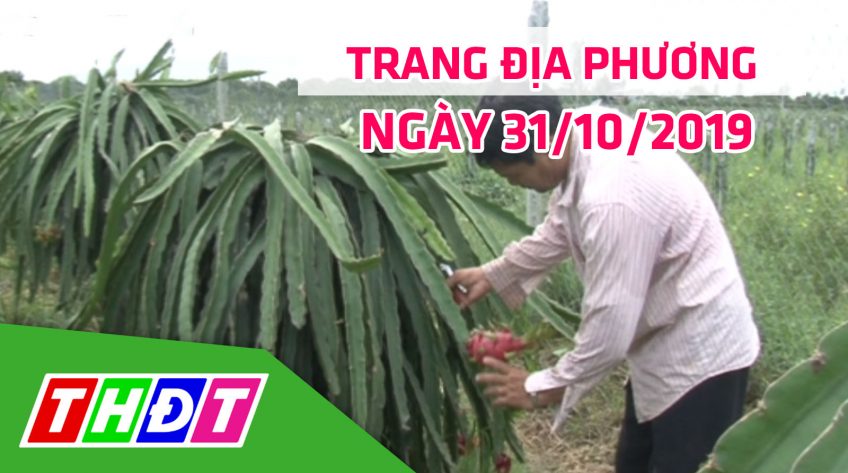 Trang địa phương - Thứ Năm, 31/10/2019 - Huyện Châu Thành