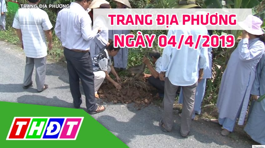 Trang địa phương: H. Châu Thành - Thứ Năm, 04/4/2019