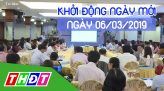 Khởi động ngày mới - Thứ Năm, 07/03/2019