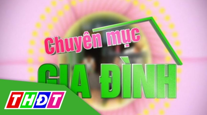 Gia đình - 20/01/2019