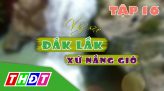 Ký sự Kiên Giang - 09/9/2019: Tập 6: Nỗi niềm hòn phụ tử