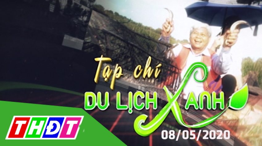 Tạp chí du lịch xanh - 08/5/2020: Vườn trái cây Minh Phát