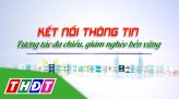 Môi trường và cuộc sống - 03/5/2024: Phát thải thấp gắn với tăng trưởng xanh vùng ĐBSCL