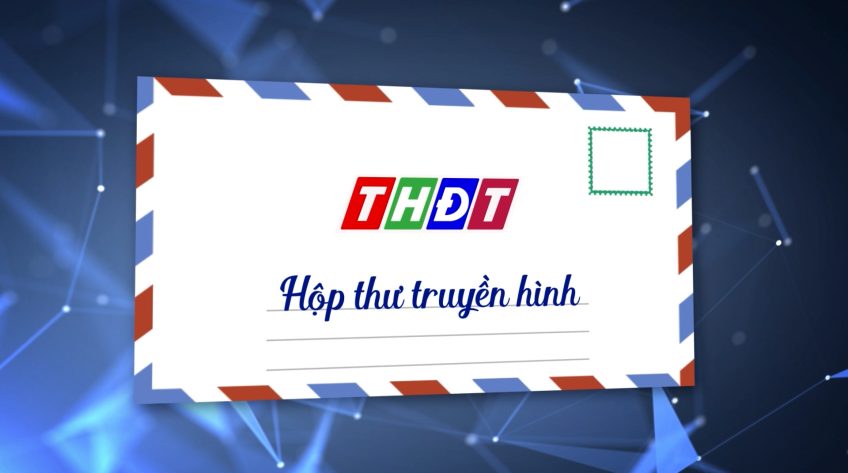 Hộp thư truyền hình - 11/8/2025