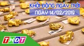 Thời sự tối – Thứ Năm, 14/02/2019
