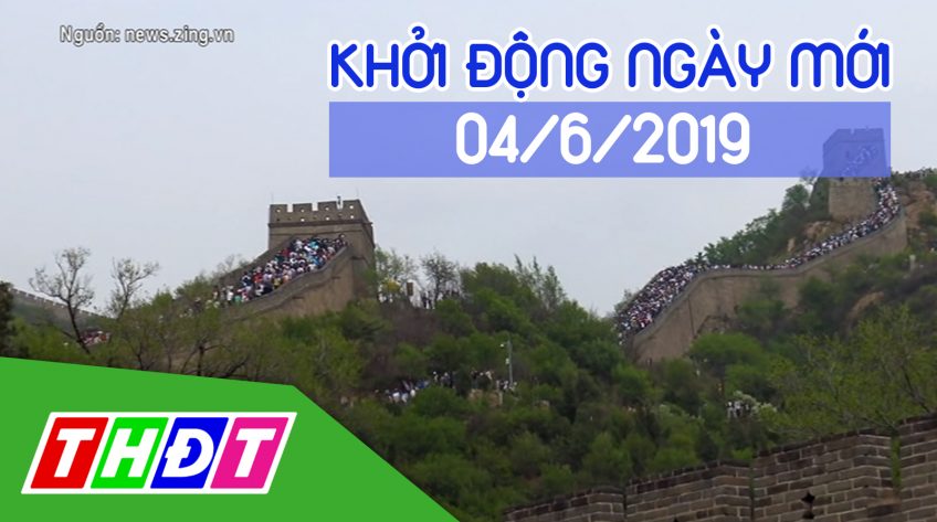 Khởi động ngày mới - Thứ 3, 04/6/2019