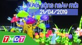 Khởi động ngày mới - Thứ Hai, 22/04/2019