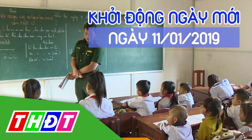 Khởi động ngày mới - Thứ Sáu, 11/01/2019