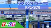 Nhịp sống 24h, Thứ Hai - 17/6/2019