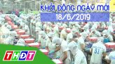 Nhịp sống 24h - Thứ Tư - 19/6/2019