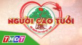 Người cao tuổi - 21/11/2025: Chính sách mới hỗ trợ người cao tuổi tạo việc làm từ năm 2026