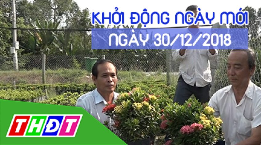 Khởi động ngày mới - Chủ Nhật, 30/12/2018