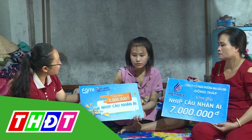 Nhịp cầu nhân ái - 09/3/2021: Giúp đỡ em Nguyễn Thị Ngọc Hân