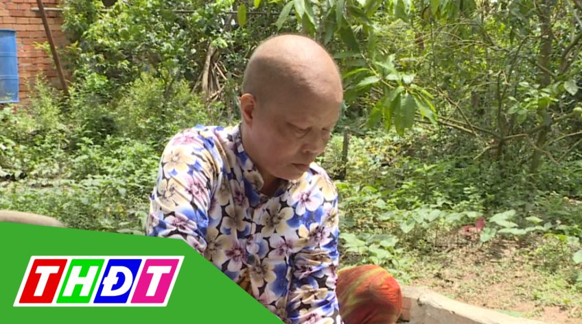 Nhịp cầu nhân ái - 06/8/2019: Giúp đỡ chị Phạm Thị Đẹp