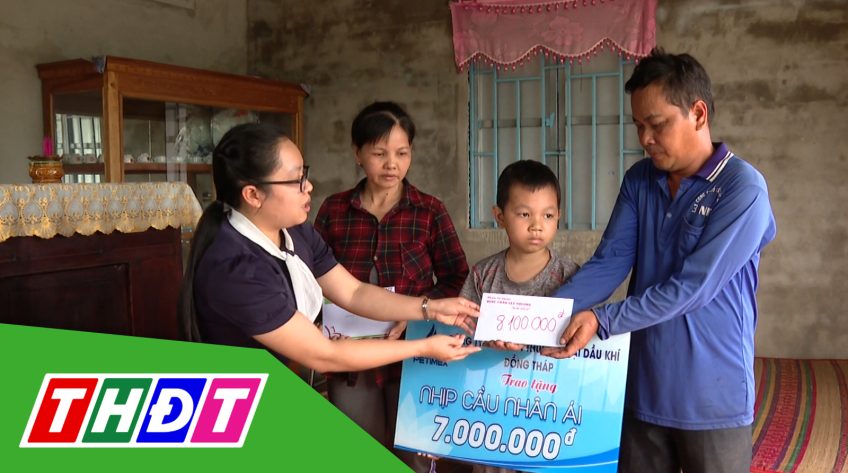 Nhịp cầu nhân ái - 07/3/2023: Giúp đỡ bé Lê Tấn Phát - Xã Bình Thạnh, huyện Cao Lãnh