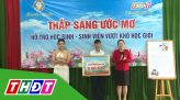 Thắp sáng ước mơ - 25/10/2024: Em Trần Dương Hạnh Phúc