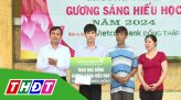 Gương sáng hiếu học - 13/11/2024: Sinh viên Châu Thái Vinh