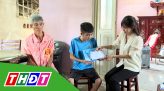 Nhịp cầu nhân ái – 22/7/2025: Giúp đỡ hoàn cảnh anh Ngô Văn Tiến