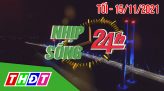 Nhịp sống 24h - Tối, thứ Năm 25/11/2021