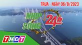 Nhịp sống 24h - Trưa, thứ Hai, 07/8/2023