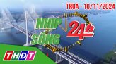 Nhịp sống 24h - Trưa, thứ Tư, 13/11/2024