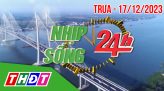 Nhịp sống 24h - Trưa, thứ Sáu, 22/12/2023
