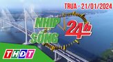Nhịp sống 24h - Trưa, thứ Bảy, 27/01/2024