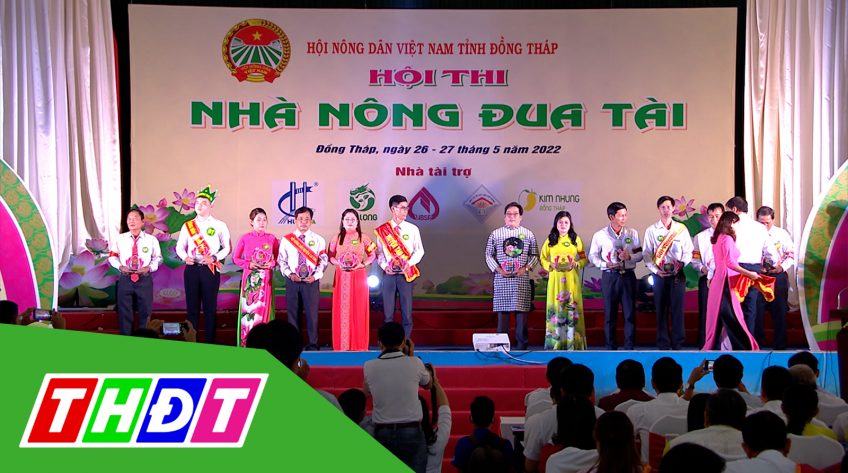 Lễ khai mạc Hội thi Nhà nông đua tài tỉnh Đồng Tháp năm 2022