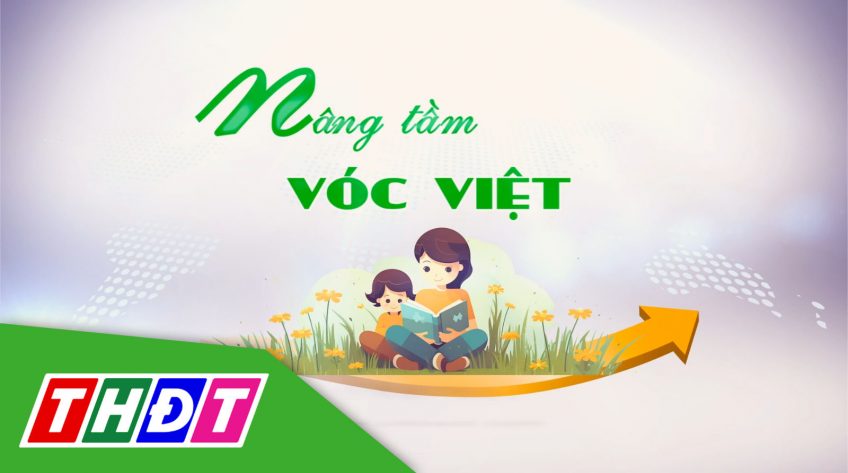 Nâng tầm vóc Việt - 13/6/2024: Sữa mẹ - nền tảng của tương lai vươn cao