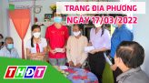 Trang địa phương - Thứ bảy, 19/3/2022 - Huyện Tân Hồng