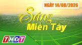 Sáng miền Tây -  Thứ bảy, 15/08/2026