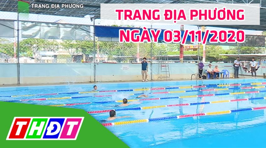Trang tin địa phương - Thứ ba, 03/11/2020 - Thành phố Sa Đéc