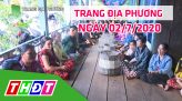 Trang địa phương - Thứ Bảy, 11/7/2020 - H.Tân Hồng