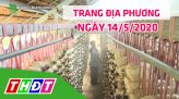 Trang địa phương - Thứ Bảy, 16/5/2020 - H.Tân Hồng