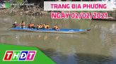 Trang tin địa phương - Thứ ba, 09/02/2021 - Thành phố Sa Đéc