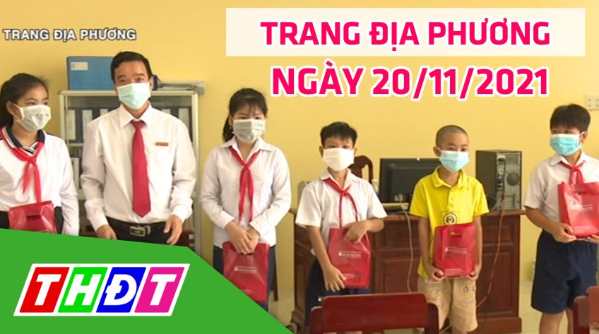 Trang địa phương - Thứ bảy, 20/11/2021 - Thành phố Hồng Ngự