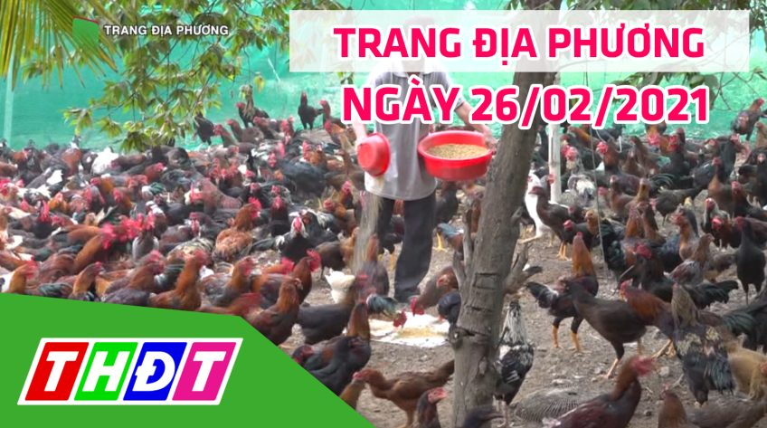Trang địa phương – Thứ Sáu, 26/02/2021 – Huyện Lấp Vò