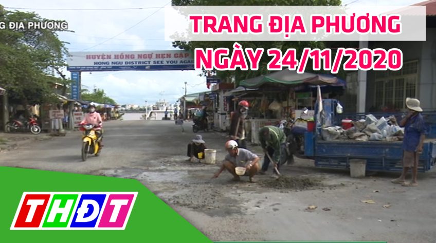 Trang tin địa phương - Thứ ba, 24/11/2020 - Huyện Hồng Ngự