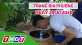 Trang tin địa phương - Thứ ba, 30/6/2020 - Thành phố Sa Đéc