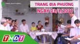 Trang địa phương – Thứ ba, 09/3/2021 – Thành phố Sa Đéc