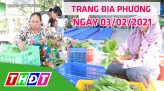 Trang tin địa phương - Thứ ba, 09/02/2021 - Thành phố Sa Đéc
